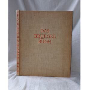 Das Bruegel Buch (The Bruegel Book) 1936 HC In German 1st Edition! Color Photos